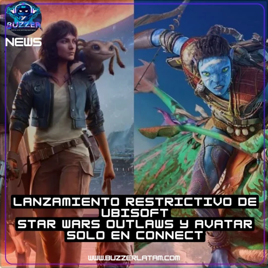 Lanzamiento restrictivo de Ubisoft: Star Wars Outlaws y Avatar solo en Connect